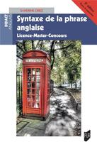 Couverture du livre « Syntaxe de la phrase anglaise 2e édition : Licence-Master-Concours » de Sandrine Oriez aux éditions Pu De Rennes
