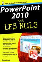 Couverture du livre « Powerpoint 2010 pour les nuls » de Doug Lowe aux éditions First