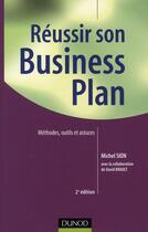 Couverture du livre « Réussir son business plan ; méthode, outils et astuces (2e édition) » de David Brault et Michel Sion aux éditions Dunod