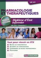 Couverture du livre « Pharmacologie ; UE 2.11 ; tout pour réussir en IFSI » de  aux éditions Foucher