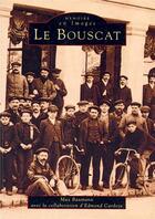 Couverture du livre « Le Bouscat » de Max Baumann aux éditions Editions Sutton