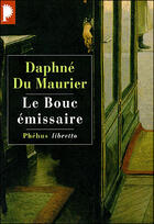Couverture du livre « Le bouc émissaire » de Daphne Du Maurier aux éditions Phebus
