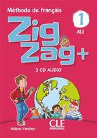 Couverture du livre « Zizag plus niveau 1 - cd audio collectifs » de Helene Vanthier aux éditions Cle International