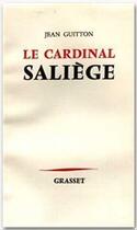Couverture du livre « Le cardinal Saliège » de Guitton-J aux éditions Grasset