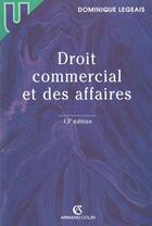 Couverture du livre « Droit Commercial ; 13e Edition » de Dominique Legeais aux éditions Armand Colin