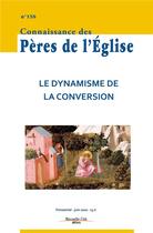 Couverture du livre « Cpe 158 le dynamisme de la conversion » de  aux éditions Nouvelle Cite