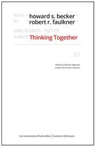 Couverture du livre « Thinking together ; an e-mail exchange and all that jazz » de Howard S. Bekcer et Robert R. Faulkner aux éditions Questions Theoriques