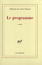 Couverture du livre « Le programme » de Saint Phalle T D. aux éditions Gallimard