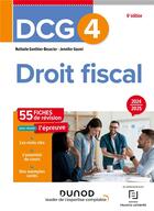 Couverture du livre « DCG 4 - Droit fiscal - Fiches 2024-2025 » de Nathalie Gonthier-Besacier et Jennifer Gasmi aux éditions Dunod