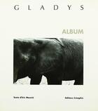 Couverture du livre « Album Gladys » de Gladys aux éditions Creaphis