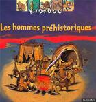Couverture du livre « Les hommes préhistoriques » de Joly/Merlin/Mignon aux éditions Nathan