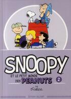 Couverture du livre « Snoopy et le petit monde des Peanuts t.2 » de Charles Monroe Schulz aux éditions Delcourt