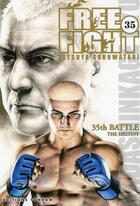 Couverture du livre « Free fight Tome 35 » de Tetsuya Saruwatari aux éditions Delcourt