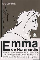 Couverture du livre « Emma de Normandie » de Eric Leclercq aux éditions Ysec