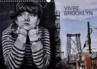 Couverture du livre « Vivre brooklyn calendrier mural 2020 din a3 horizontal - une immersion dans le quartier » de Luc Rollier Jea aux éditions Calvendo