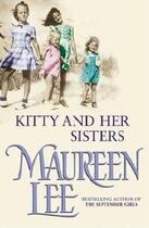 Couverture du livre « Kitty And Her Sisters » de Lee Maureen aux éditions Orion Digital