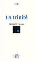 Couverture du livre « La Trinité » de Georges Tavard aux éditions Cerf