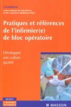 Couverture du livre « Pratiques et references de l'infirmier de bloc operatoire » de Unaibode aux éditions Elsevier-masson