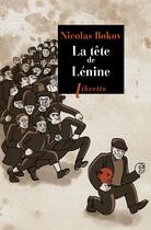Couverture du livre « La tête de Lénine » de Nicolas Bokov aux éditions Libretto