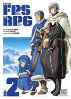 Couverture du livre « From FPS to RPG Tome 2 » de Jiraigen et Junichi Saiki aux éditions Delcourt