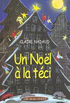 Couverture du livre « Noel A La Teci » de Claire Nadaud aux éditions Syros