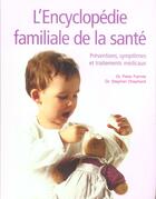 Couverture du livre « Encyclopedie Familiale De La Sante (L') » de Isabelle Leymarie aux éditions La Martiniere