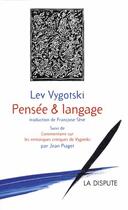 Couverture du livre « Pensée et langage (4e édition) » de Lev Vygotski aux éditions Dispute