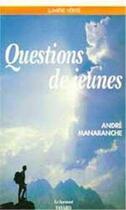 Couverture du livre « Questions de jeunes » de Andre Manaranche aux éditions Jubile