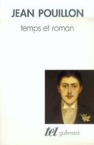 Couverture du livre « Temps et roman » de Jean Pouillon aux éditions Gallimard (patrimoine Numerise)