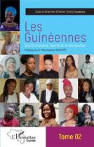 Couverture du livre « Les Guinéennes : discriminations, liberté et émancipation » de Omar Sivory Doumbouya aux éditions L'harmattan