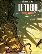 Couverture du livre « Le tueur Tome 6 : modus vivendi » de Luc Jacamon et Matz aux éditions Casterman