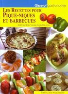 Couverture du livre « Les recettes pour pique-niques et barbecues » de Bonnaves-Aguillaume aux éditions Gisserot