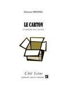 Couverture du livre « Le carton » de Clement Michel aux éditions Art Et Comedie