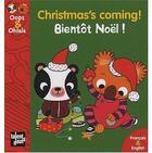 Couverture du livre « OOPS ET OHLALA ; Christmas's coming ; bientôt Noël » de Amelie Graux et Mellow aux éditions Talents Hauts