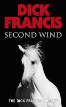 Couverture du livre « Second Wind » de Dick Francis aux éditions Epagine