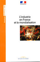 Couverture du livre « L'industrie en france et la mondialisation » de  aux éditions Documentation Francaise
