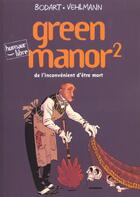 Couverture du livre « Green manor Tome 2 : de l'inconvénient d'être mort » de Fabien Vehlmann et Denis Bodart aux éditions Dupuis