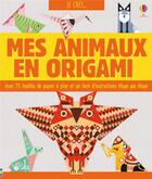 Couverture du livre « Mes animaux en origami » de Lucy Bowman et Collectif aux éditions Usborne
