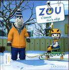 Couverture du livre « Zou s'amuse dans la neige » de Sandra Lebrun et Loic Aubrain aux éditions Larousse