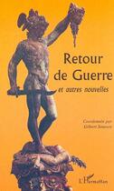Couverture du livre « Retour de guerre et autres nouvelles » de Gilbert Soussen aux éditions Editions L'harmattan