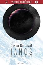 Couverture du livre « Ianos ; singularité nue » de Olivier Berenval aux éditions Editions Mnemos
