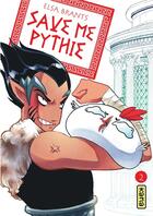 Couverture du livre « Save me Pythie Tome 2 » de Elsa Brants aux éditions Kana