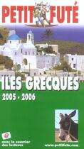 Couverture du livre « ILES GRECQUES (édition 2005/2006) » de Collectif Petit Fute aux éditions Le Petit Fute