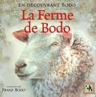 Couverture du livre « La ferme de Bodo » de Franz Bodo aux éditions Equinoxe
