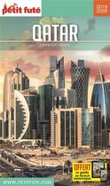 Couverture du livre « GUIDE PETIT FUTE ; COUNTRY GUIDE ; Qatar (édition 2019/2020) » de Collectif Petit Fute aux éditions Le Petit Fute