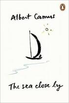 Couverture du livre « The sea close by » de Albert Camus aux éditions Adult Pbs