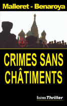 Couverture du livre « Crimes sans chatiments » de Malleret/Benaroya aux éditions Editions Maxima