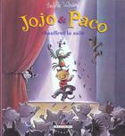 Couverture du livre « Jojo et Paco t.8 ; Jojo et Paco chauffent la salle » de Isabelle Wilsdorf aux éditions Delcourt