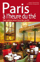 Couverture du livre « Paris à l'heure du thé » de Marie-Clementine et Sophie-Marguerite aux éditions Bonneton
