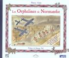Couverture du livre « Les orphelines de Normandie » de Amis Nancy aux éditions Circonflexe